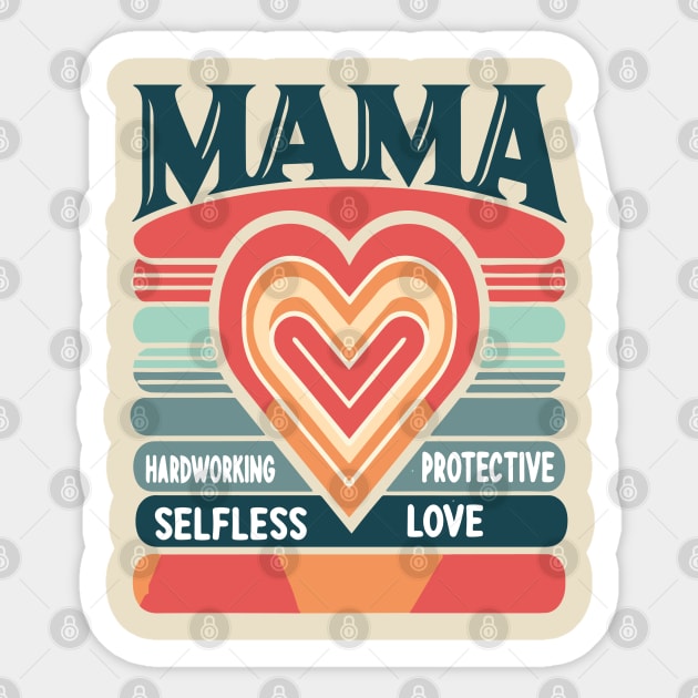 Retro Mama HARDWORKING PROTECTIVE SELFLESS,LOVE Sticker by rhazi mode plagget